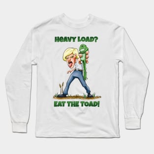 Eat The Toad Long Sleeve T-Shirt